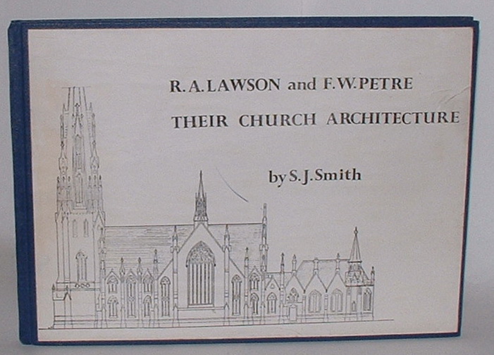 Image for R. A. Lawson and F. W. Petrie: Their Church Architecture