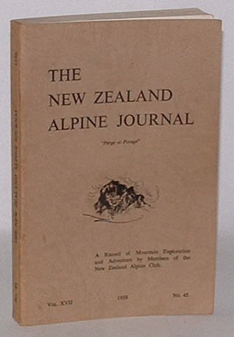 Image for The New Zealand Alpine Journal. June, 1958. Vol. XVII. No. 45.