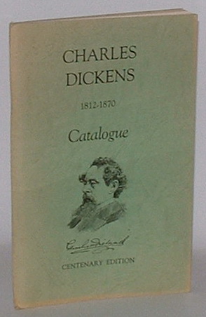 Image for Charles Dickens 1812-1970 Catalogue - Centenary Edition - Dunedin Public Library - New Zealand - Alfred and Isabel Reed Collection