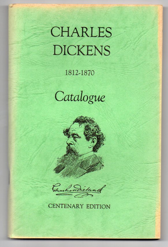 Image for Charles Dickens 1812-1970 Catalogue - Centenary Edition - Dunedin Public Library - New Zealand - Alfred and Isabel Reed Collection