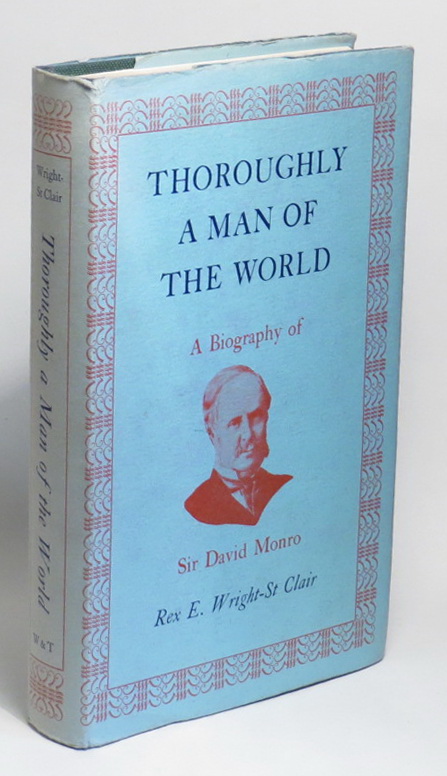 Thoroughly a Man of the World: A Biography of Sir David Monro, M.D. Image for Thoroughly a Man of the World: A Biography of Sir David Monro, M.D.