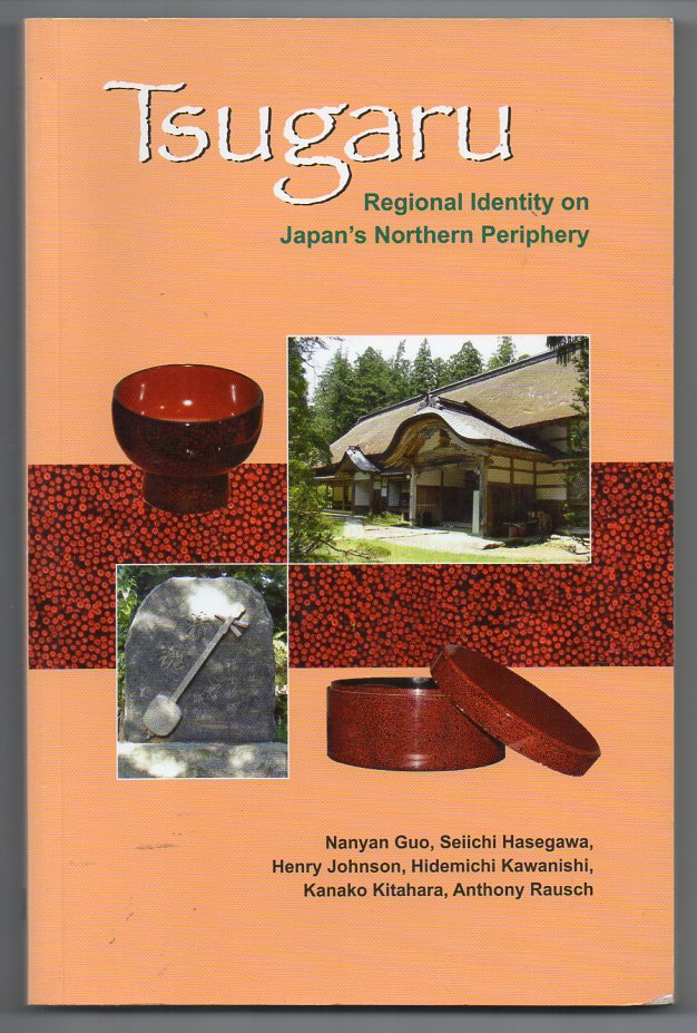 Image for Tsugaru: Regional Identiy on Japan's Northern Periphery