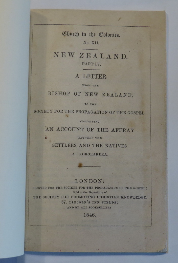 Image for New Zealand. Part IV. A Letter from the Bishop of New Zealand, to the Society for the Propagation of the Gospel; Containing An Account of the Affray between the Settlers and the Natives at Kororareka