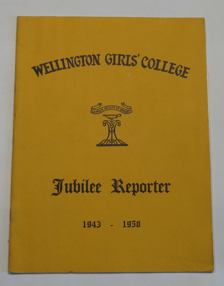 Image for Wellington Girls' College - Jubilee Reporter 1943-1958