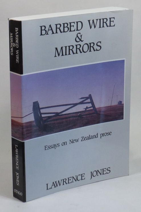 Image for Barbed Wire & Mirrors: Essays on New Zealand Prose