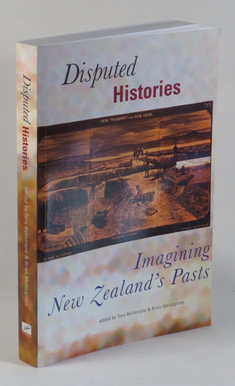 Image for Disputed Histories: Imagining New Zealand's Pasts