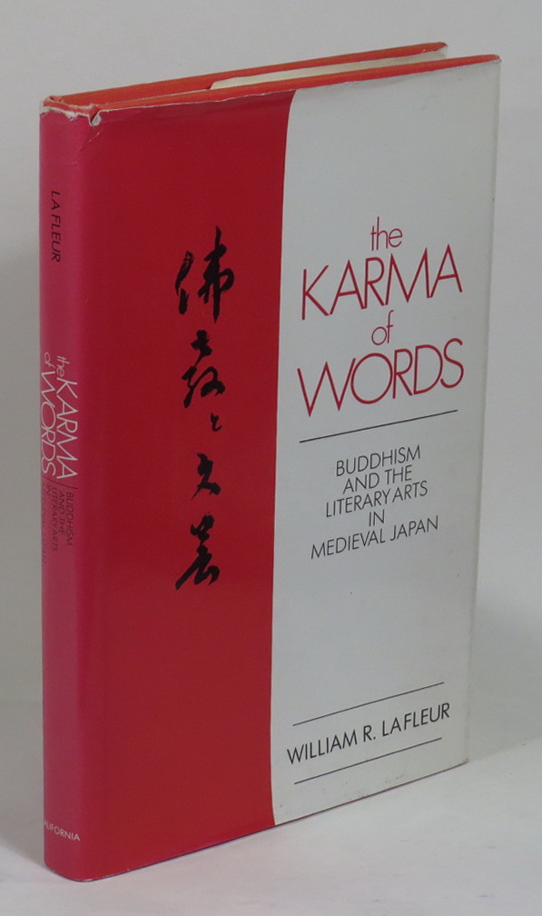 Image for The Karma of Words - Buddhism and the Literary Arts in Medieval Japan