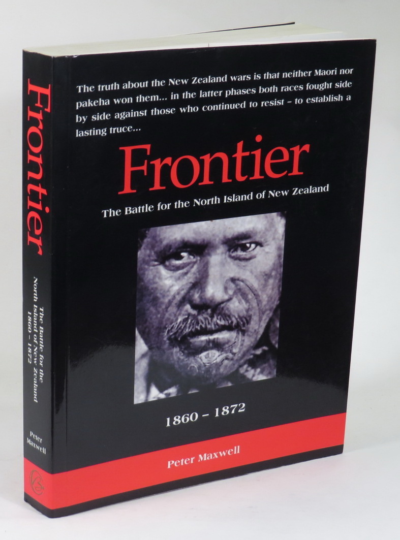 Image for Frontier: the Battle for the North Island of New Zealand, 1860-1872