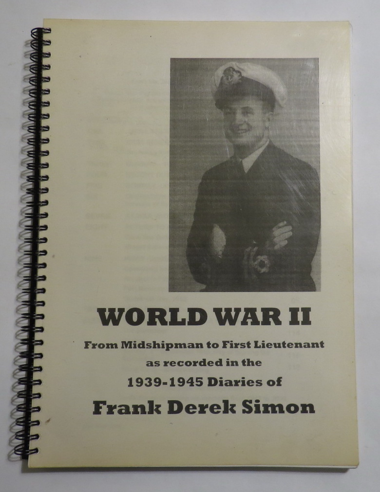 Image for World War II - From Midshipman to First Lieutenant as Recorded in the 1939-1945 Diaries of Frank Derek Simon