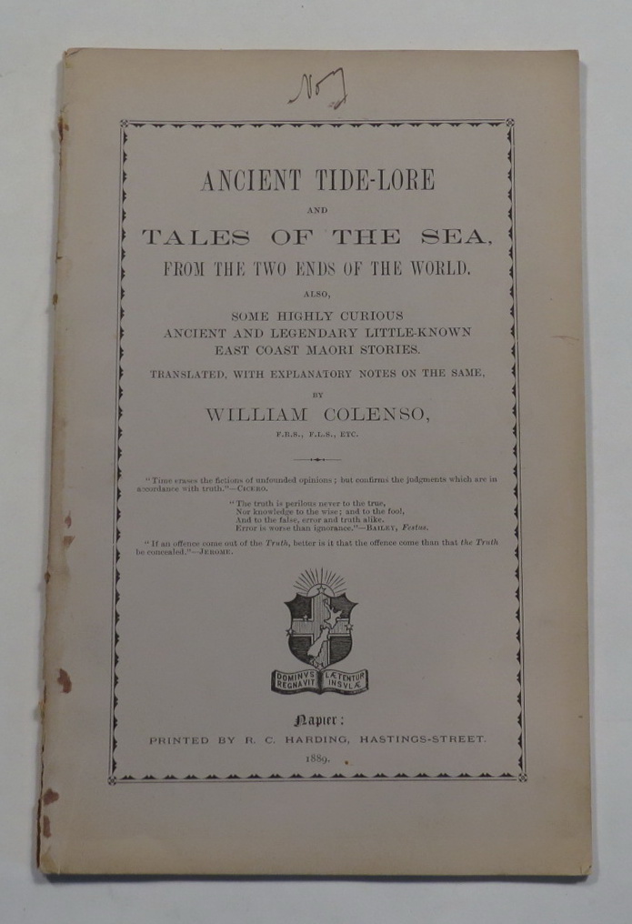Image for Ancient Tide-Lore and Tales of the Sea, from the Two Ends of the World. Also, Some Highly Curious Ancient and Legendary Little-Known East Coast Maori Stories. Translated, with Explanatory Notes on the Same.