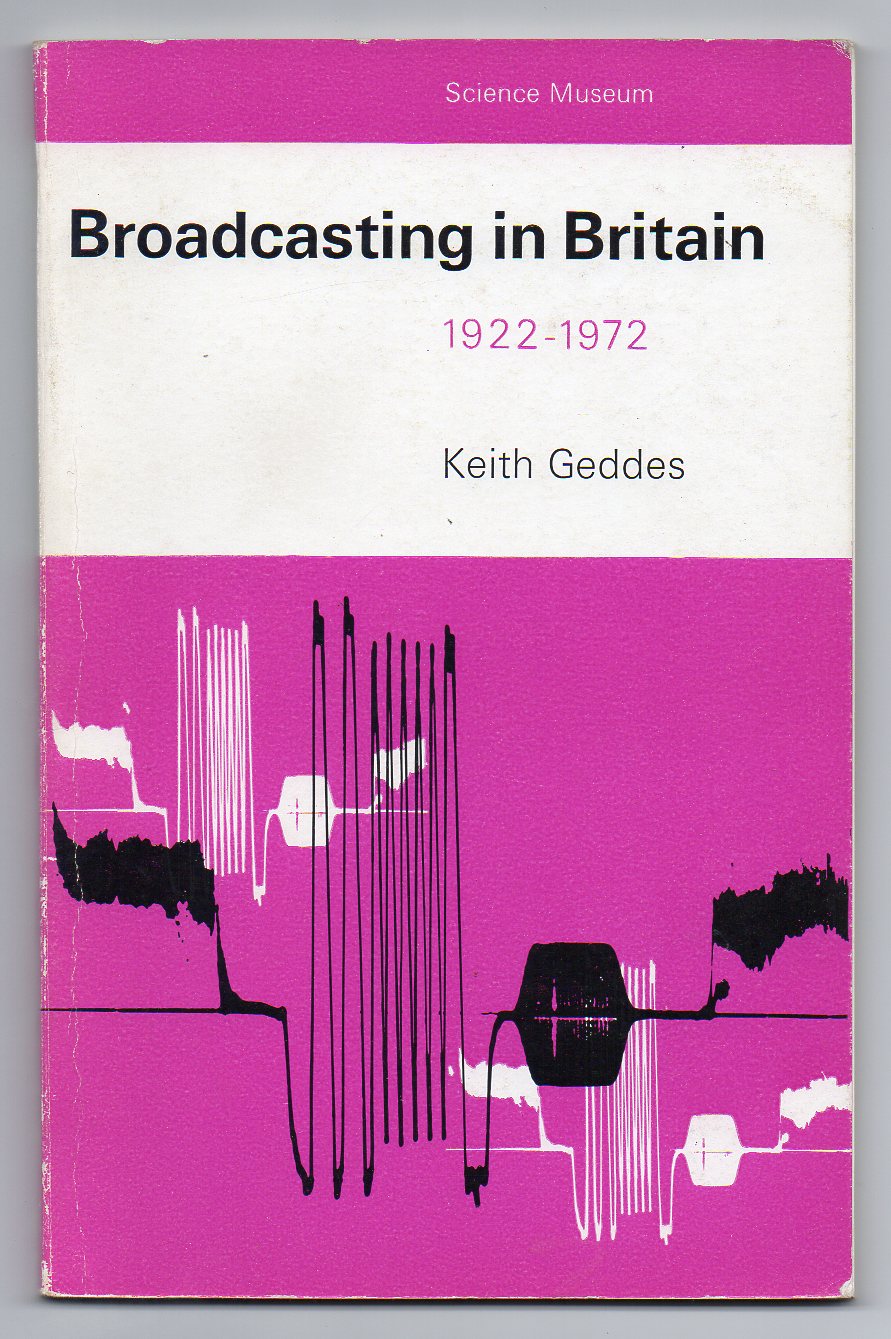 Image for Broadcasting in Britain 1922-1972 - A Brief Account of its Engineering Aspects