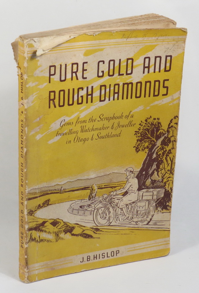 Image for Pure Gold and Rough Diamonds - Gems from the Scrapbook of a travelling Watchmaker and Jeweller in Otago and Southland