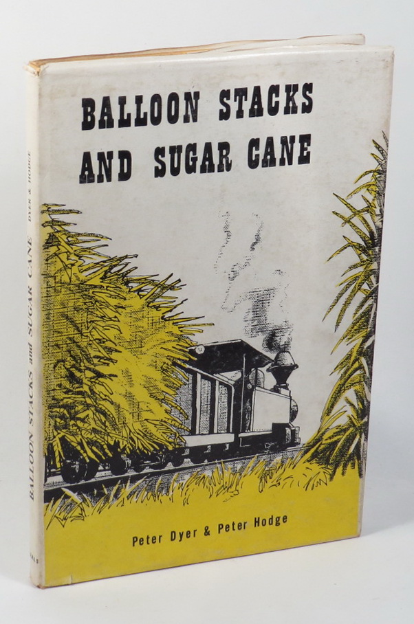Image for Balloon Stacks and Sugar Cane - The Sugar-Cane Railways of Fiji