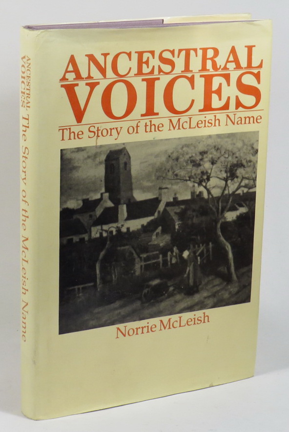 Image for Ancestral Voices - The Story of the McLeish Name