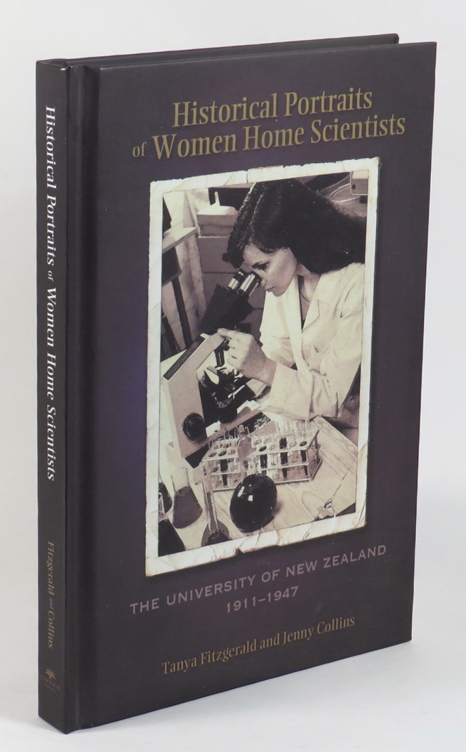 Image for Historical Portraits of Women Home Scientists - The University of New Zealand 1911-1947