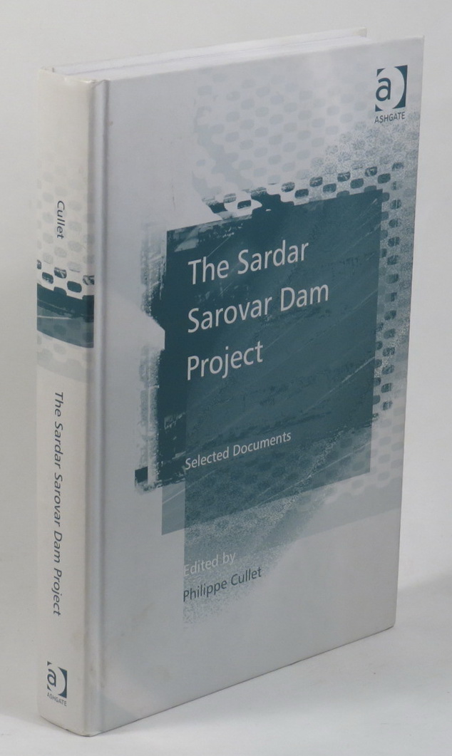 Image for The Sardar Sarovar Dam Project - Selected Documents