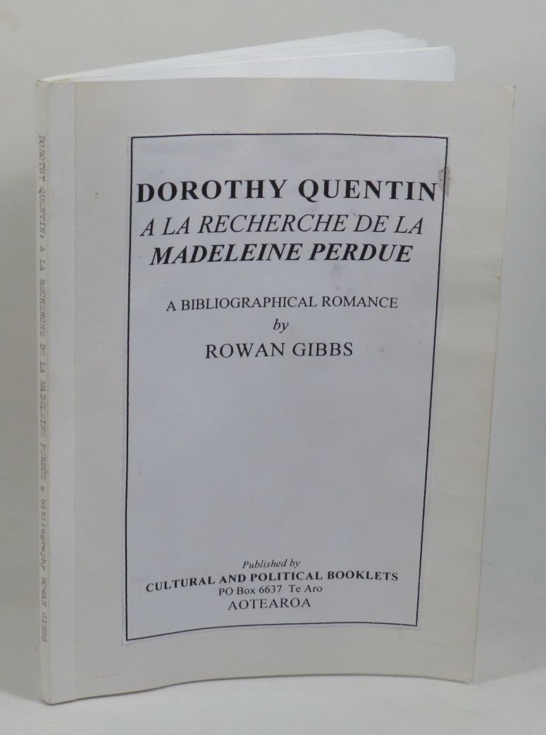 Image for Dorothy Quentin - A La Recherche de la Madeleine Perdue - A Bibliographical Romance