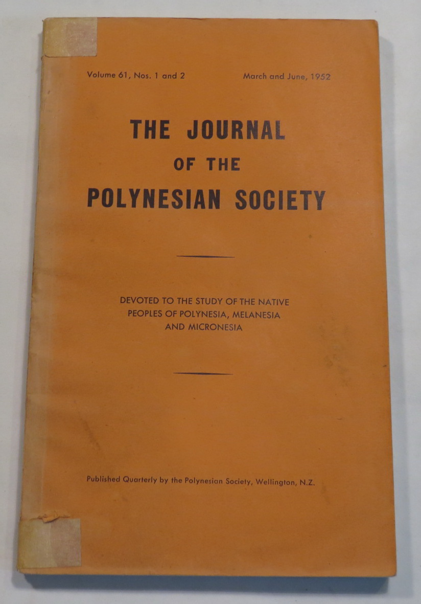 Journal of the Polynesian Society. Vol 61, Nos. 1 and 2. March and June, 1952. Image for Journal of the Polynesian Society. Vol 61, Nos. 1 and 2. March and June, 1952.