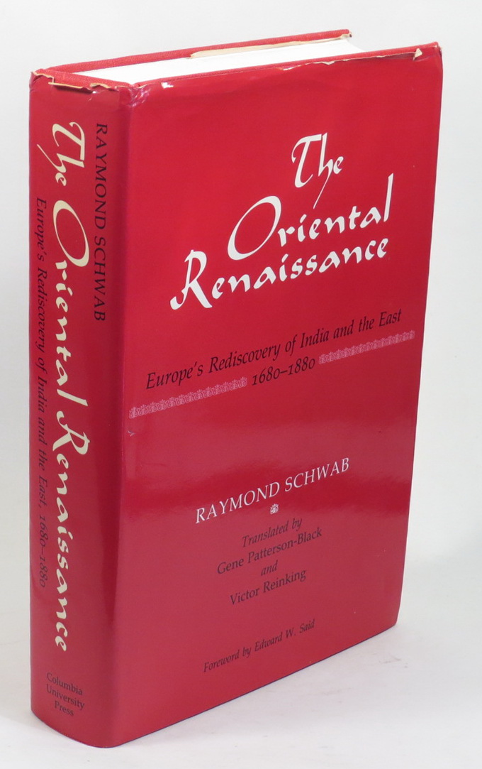 Image for The Oriental Renaissance - Europe's Rediscovery of India and the East, 1680-1880
