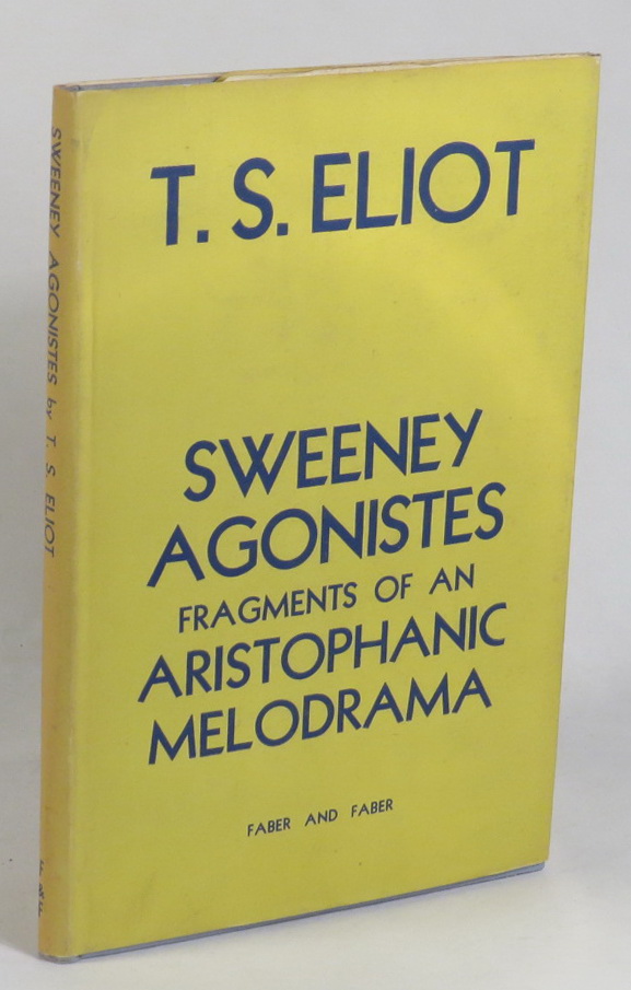 Image for Sweeney Agonistes - Fragments of an Aristophanic Melodrama