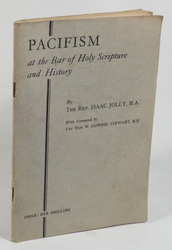 Image for Pacifism at the Bar of Holy Scripture and History