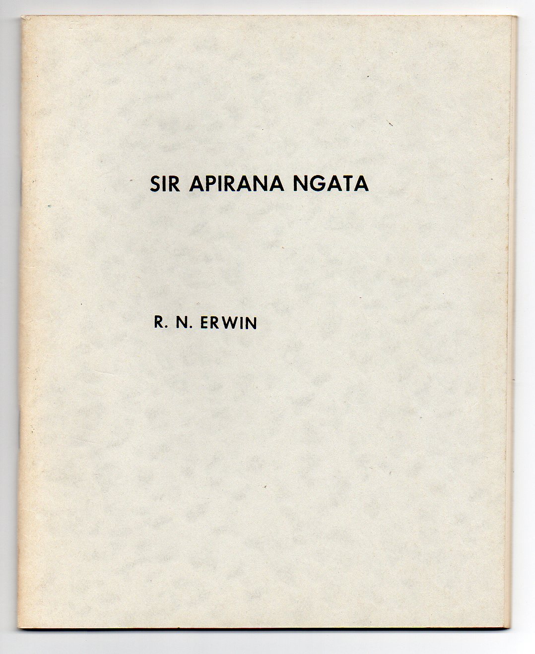 Image for Sir Apirana Ngata - A Preliminary Bibliography of his Printed Work