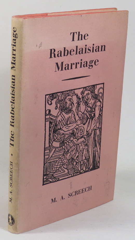 Image for The Rabelaisian Marriage - Aspects of Rabelais's Religion, Ethics & Comic Philosophy