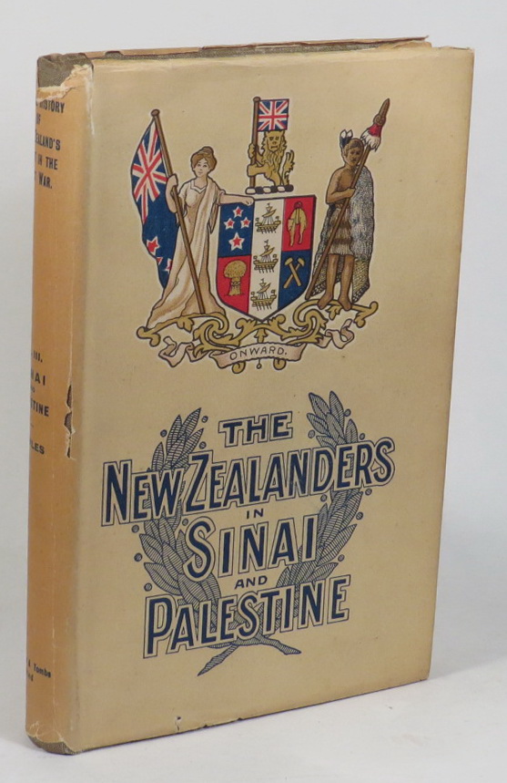 Image for The New Zealanders in Sinai and Palestine (The Official History of New Zealand's Effort in the Great War. Volume III)