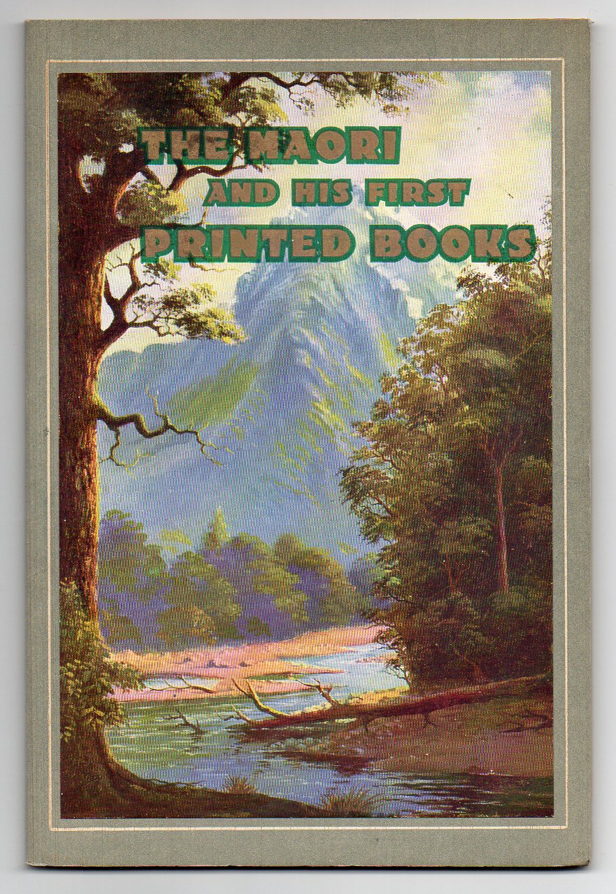 Image for The Maori and His First Printed Books