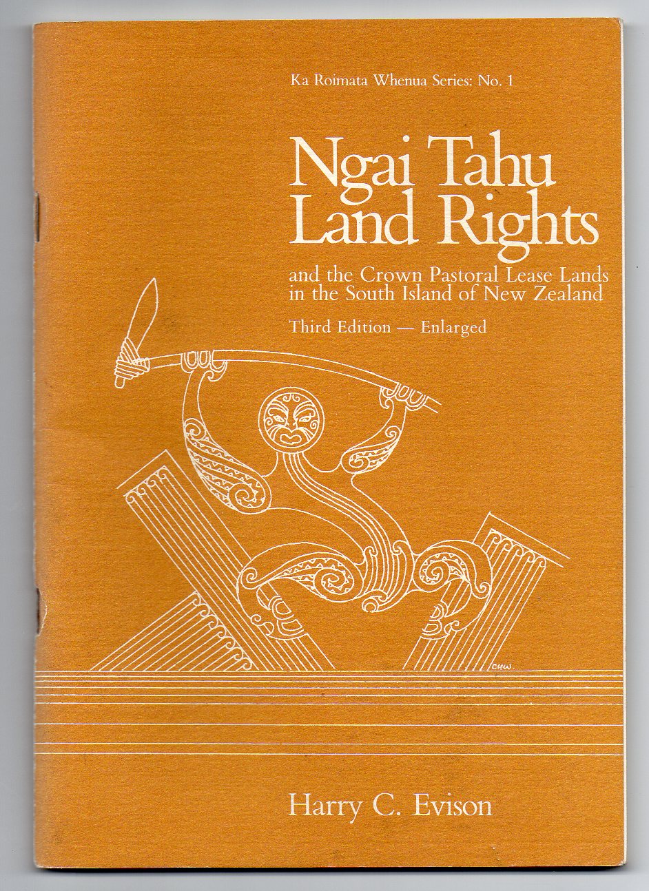 Ngai Tahu Land Rights and the Crown Pastoral Lease Lands in the South