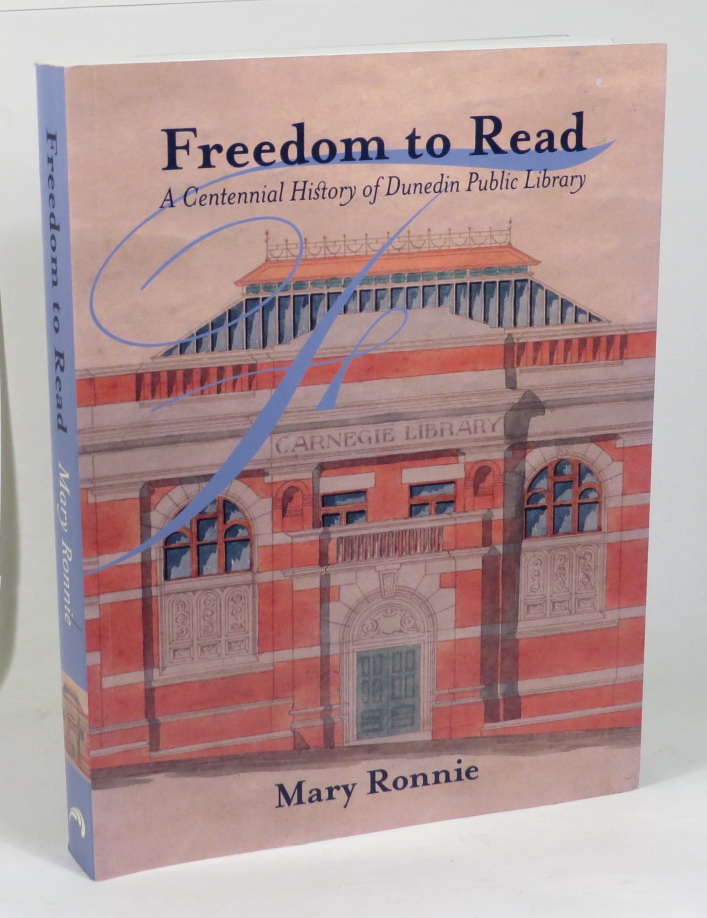 Image for Freedom to Read - A Centennial History of Dunedin Public Library