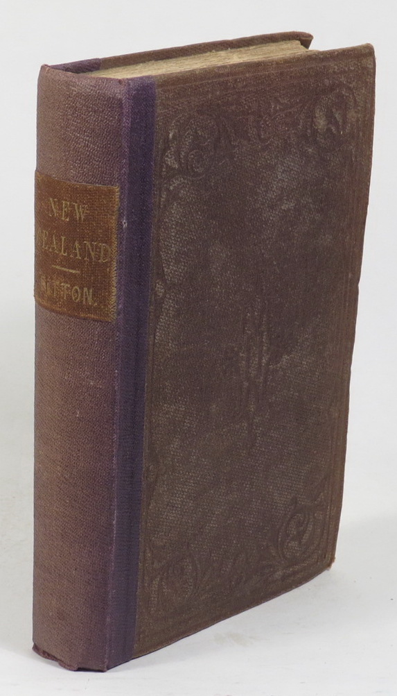 Image for New Zealand: Its Present Condition, Prospects and Resources; Being a Description of the Country and General Mode of Life Among New Zealand Colonists, for the Information of Intending Emigrants.