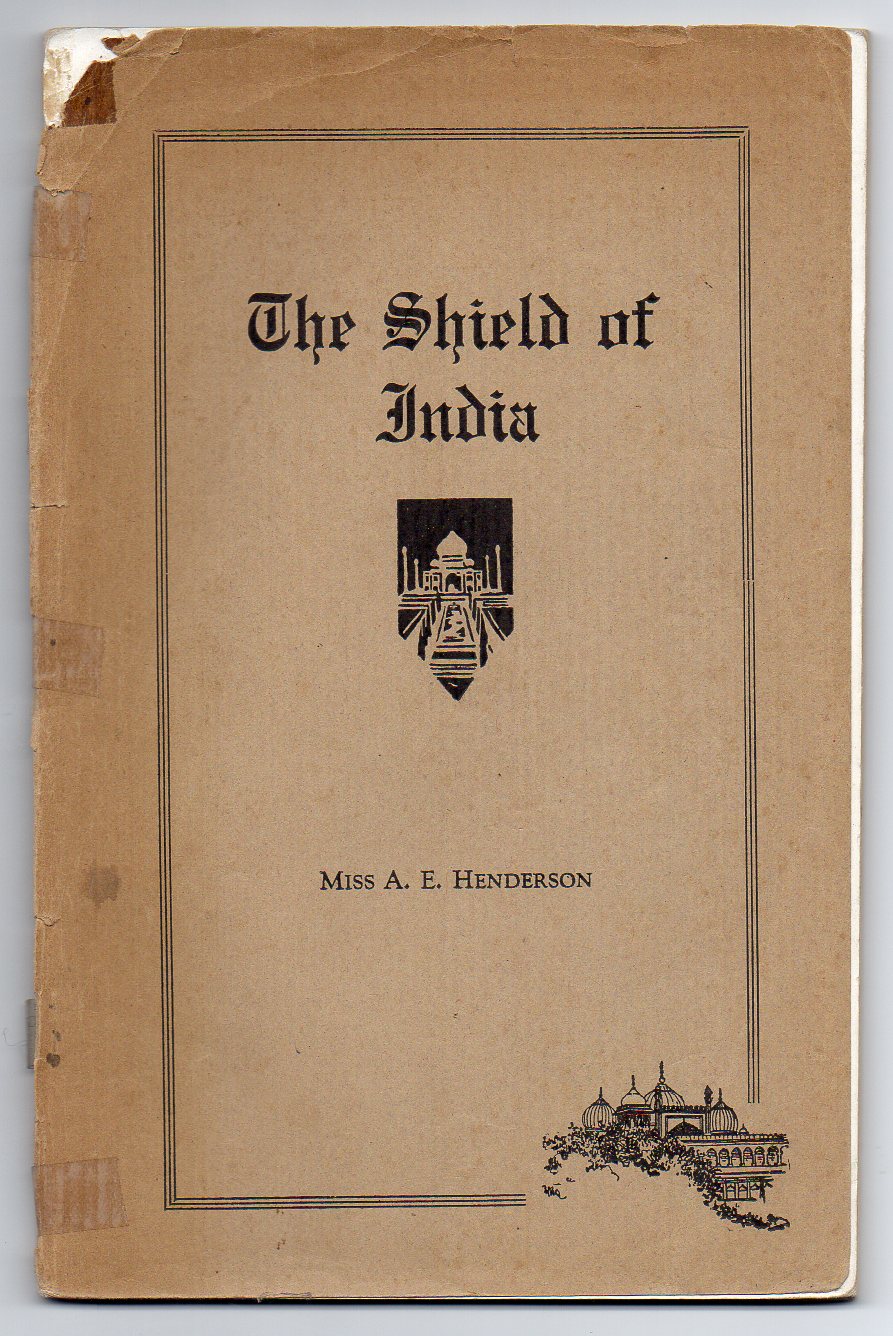 Image for "The Shield of India" - A Study on India and the Punjab Mission of The Presbyterian Church of New Zealand