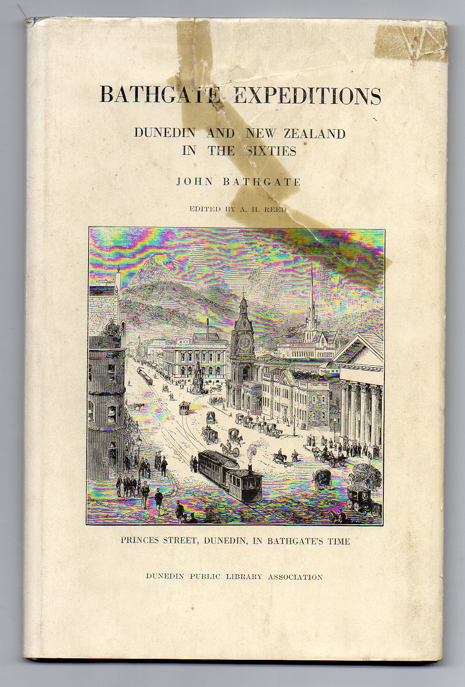 Image for Bathgate Expeditions - From New Zealand's Commercial Capital of the Sixties: Autobiographic Sketches by John Bathgate