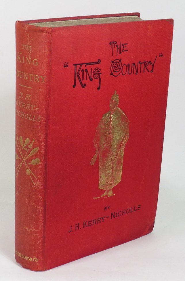 Image for The King Country; Or, Explorations in New Zealand. a Narrative of 600 Miles of Travel through Maoriland.