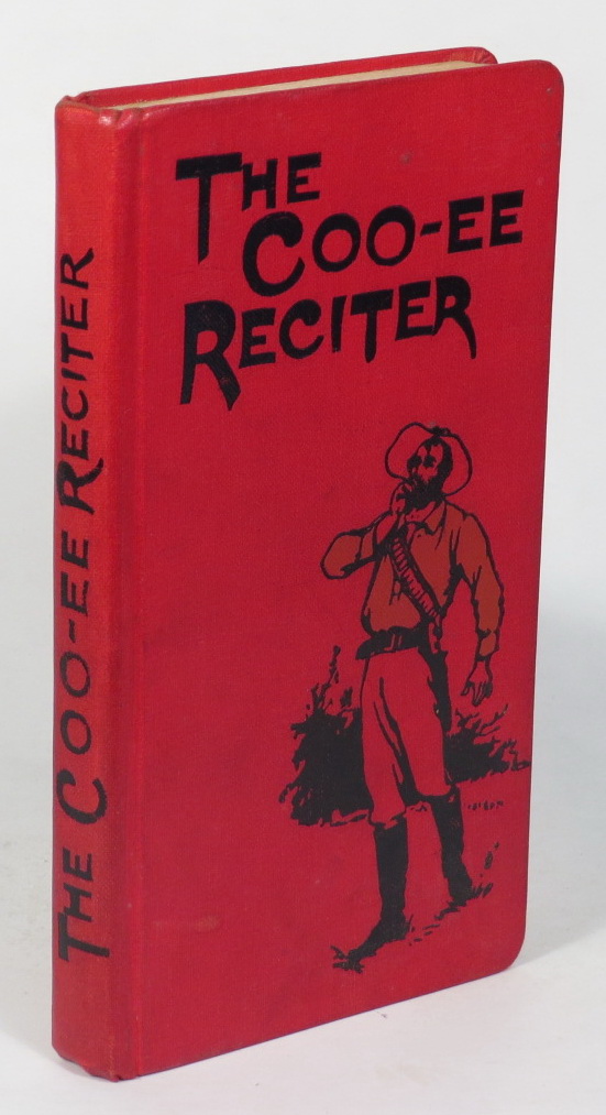 Image for The Coo-ee Reciter. Humorous, Pathetic, Dramatic, Dialect, Recitations & Readings