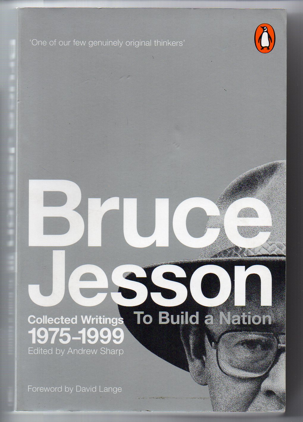 Image for Bruce Jesson - To Build a Nation - Collected Writings 1975-1999