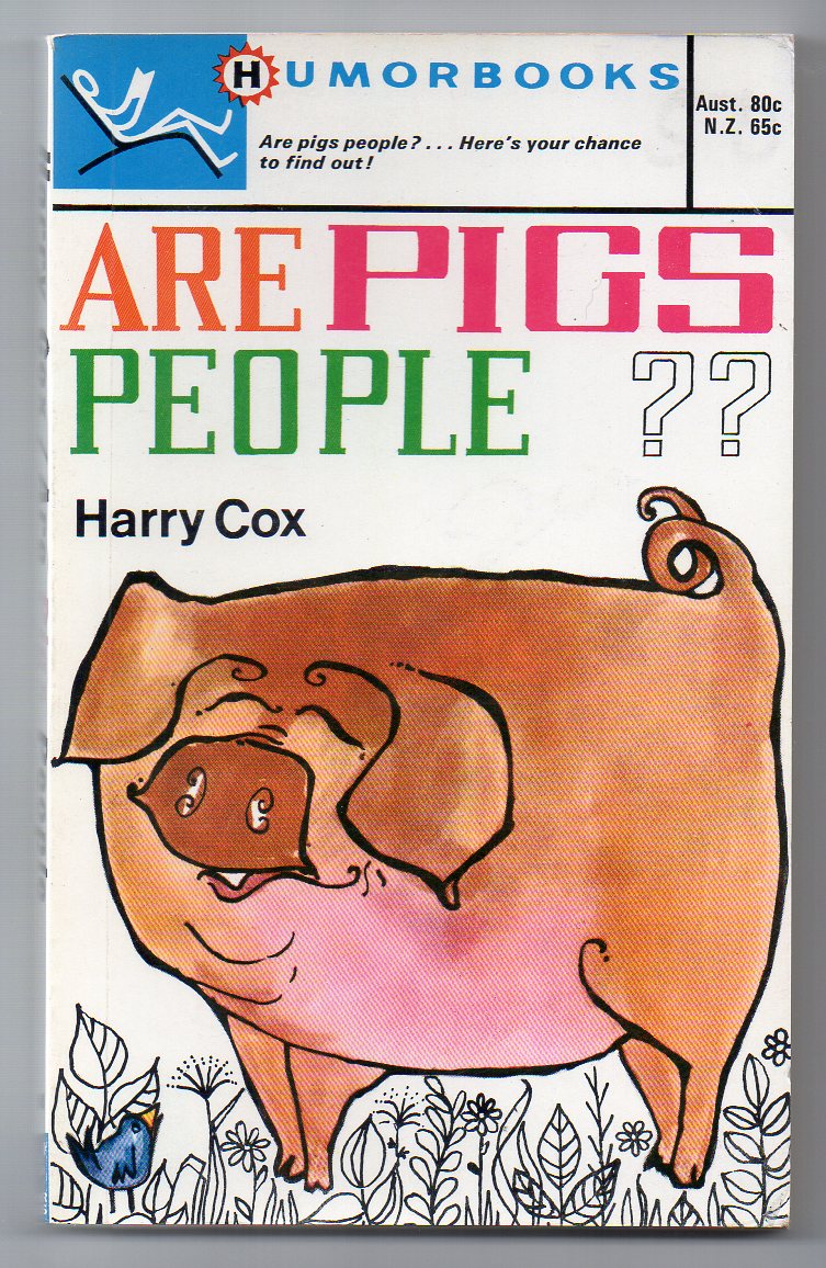 Image for Are Pigs People [Humorbooks #H49]