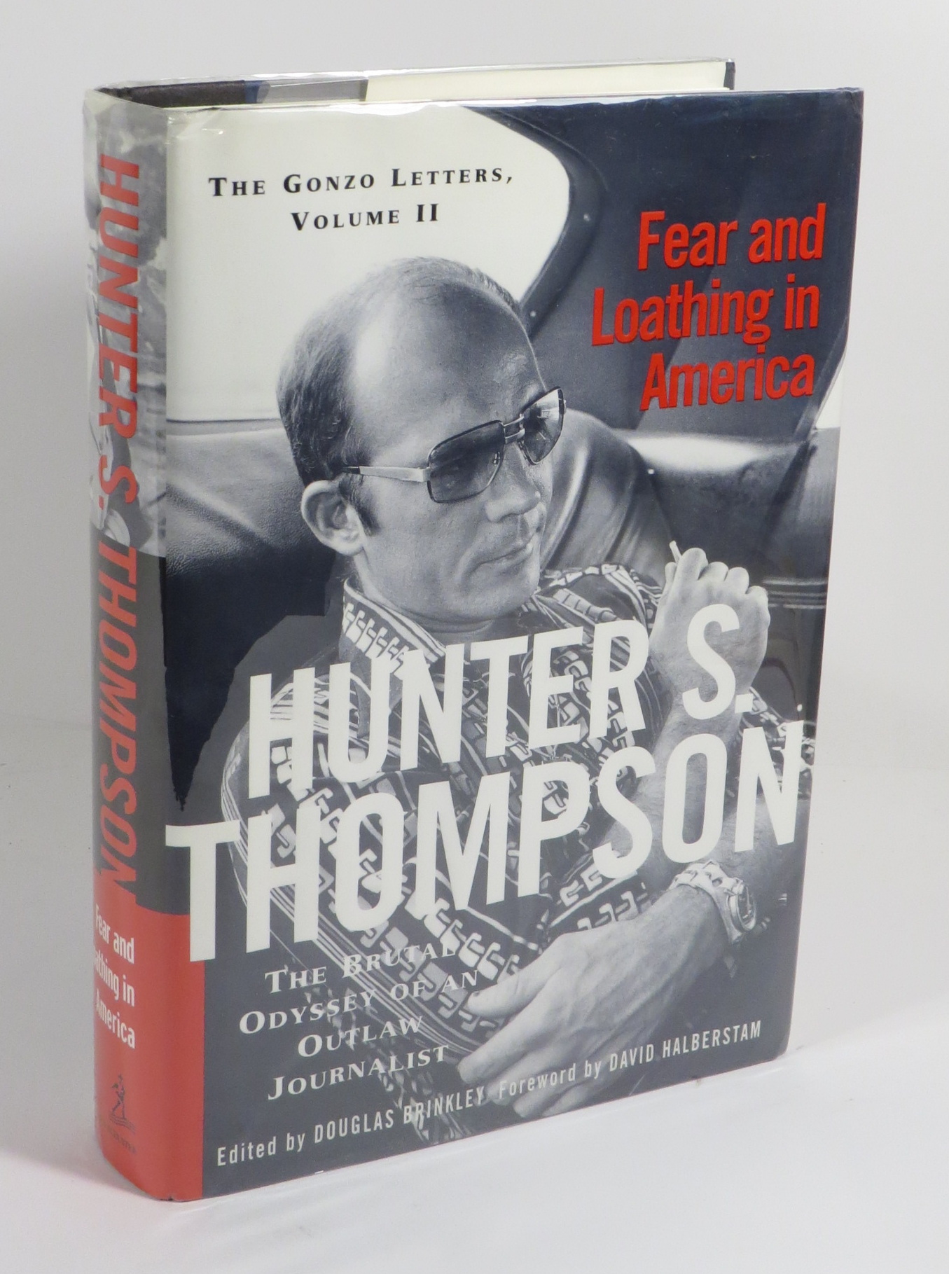 Fear and Loathing in America : The Brutal Odyssey of an Outlaw ...