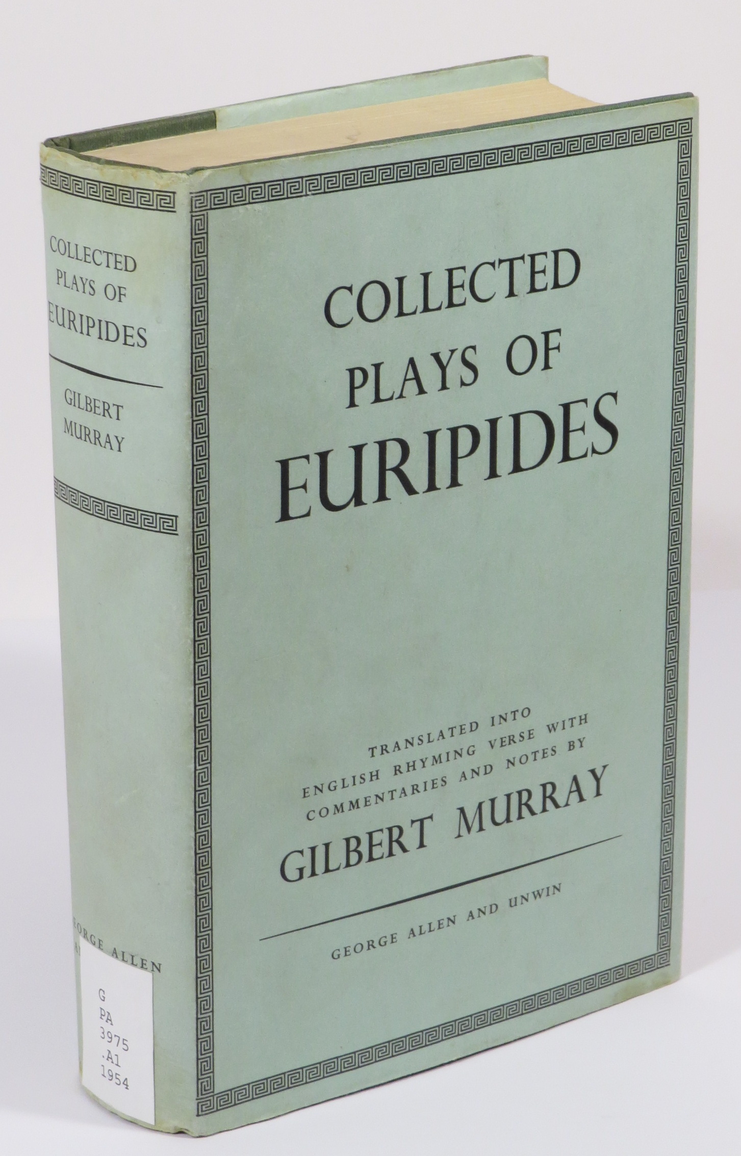 Collected Plays of Euripides : Translated into English Rhyming Verse ...