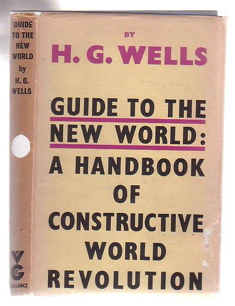Image for Guide To The New World: A Handbook Of Constructive World Revolution
