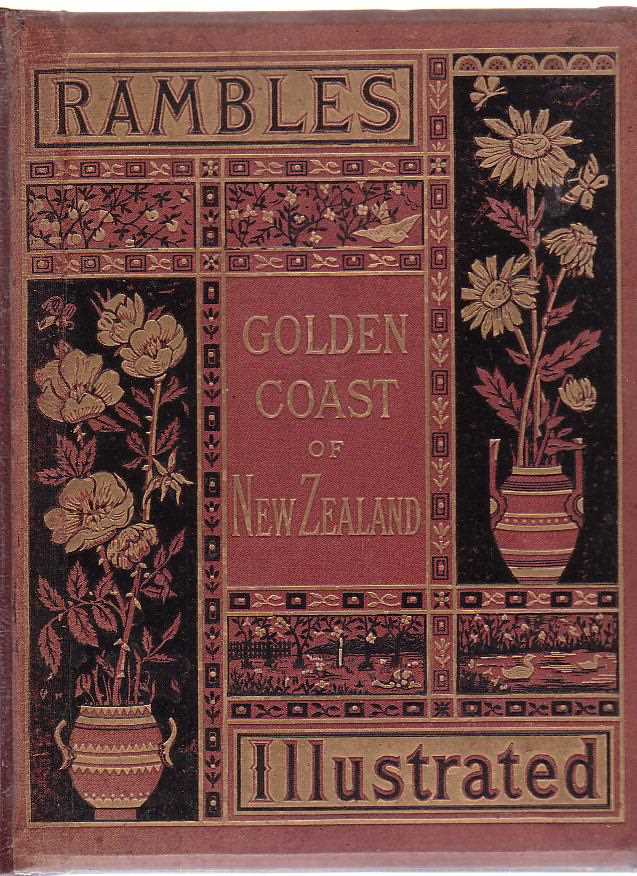 Rambles on the Golden Coast of the South Island of New Zealand Image for Rambles on the Golden Coast of the South Island of New Zealand