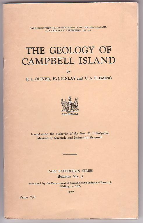 Image for The Geology of Campbell Island Cape Expedition - Scientific Results of the New Zealand Sub-Antarctic Expedition, 1941-45