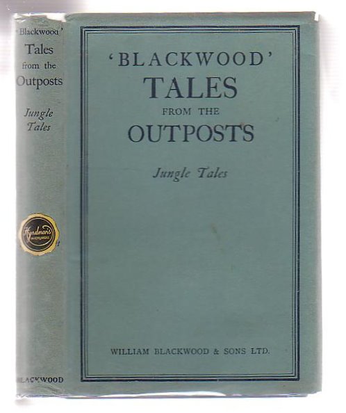 Image for 'Blackwood' Tales from the Outpost. VIII. Jungle Tales