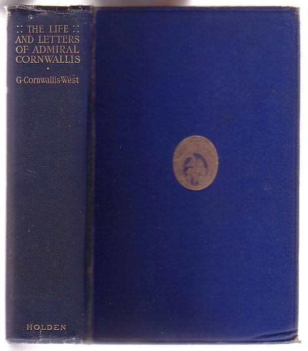 Image for The Life and Letters of Admiral Cornwallis