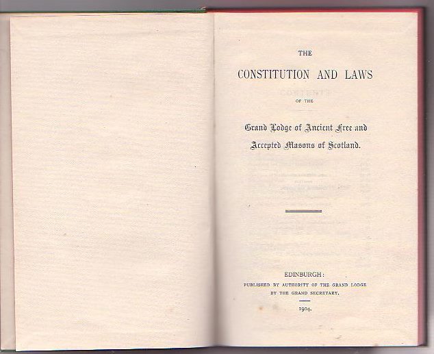 Image for The Constitution and Laws of the Grand Lodge of Ancient Free and Accepted Masons of Scotland