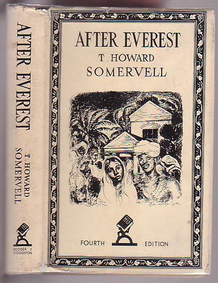 Image for After Everest: The Experiences of a Mountaineer and Medical Missionary