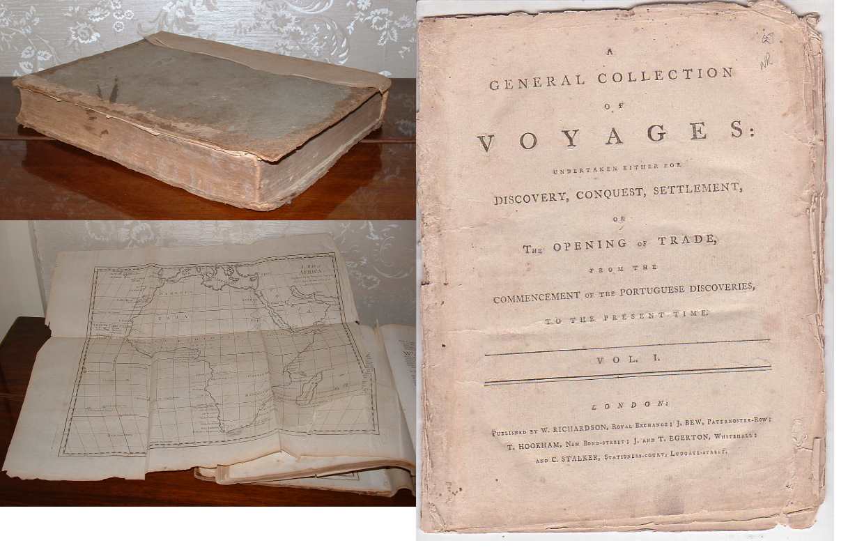 Image for A General Collection of Voyages: Undertaken either for Discovery, Conquest, Settlement, or The Opening of Trade, from the Commencement of the Portugese Discoveries, to the Present Time. Vol. I.