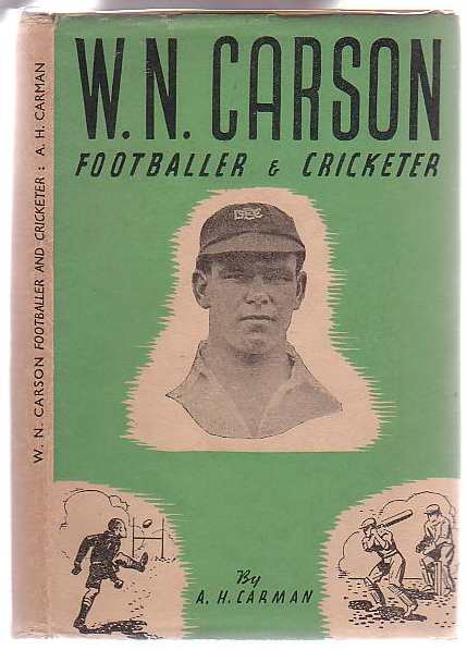 Image for W. N. Carson Footballer and Cricketer