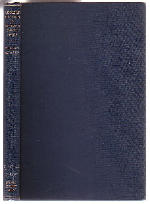 Image for The Art and Technique of Administration in German Ministries